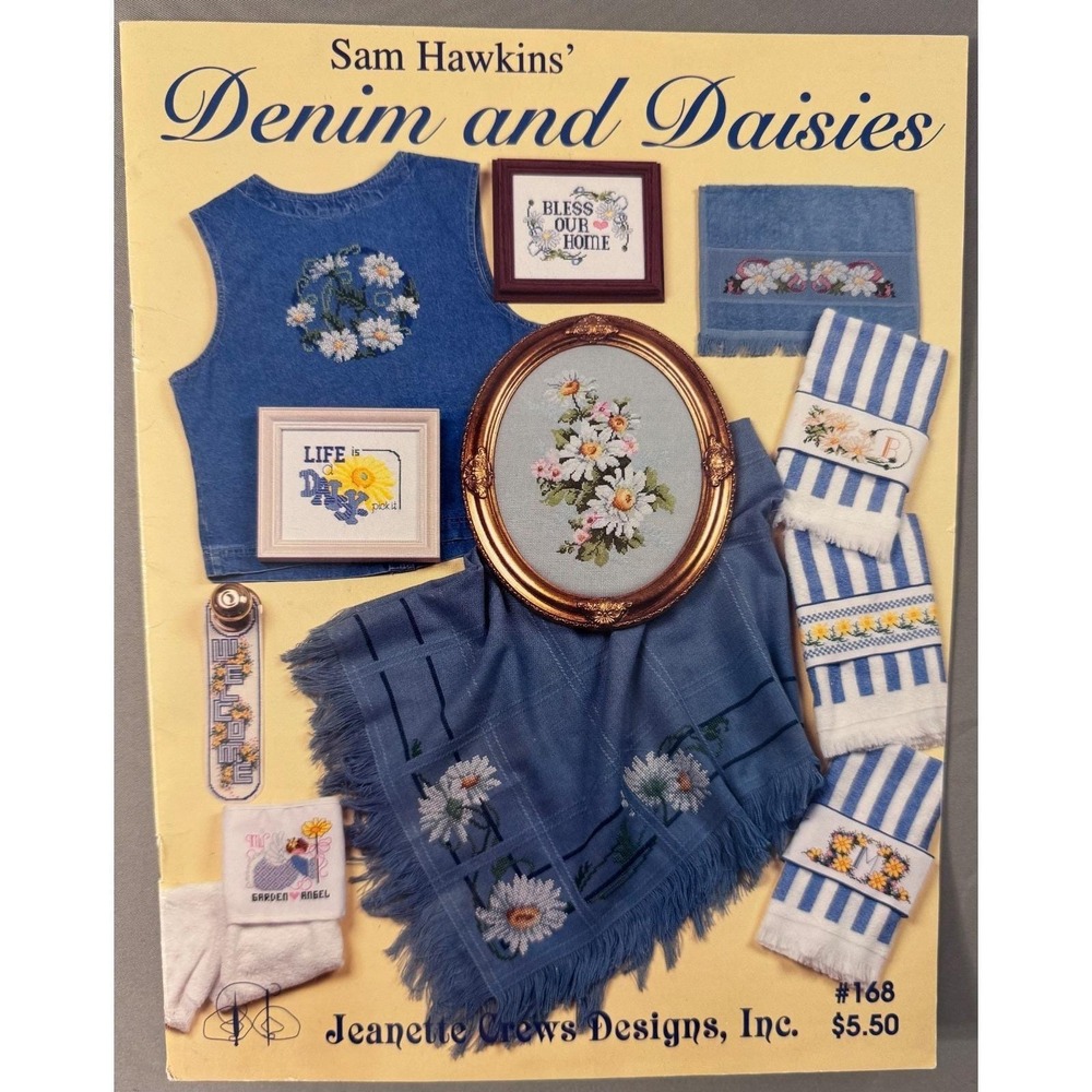 Denim and Daisies by Sam Hawkin's Jeanette Crews Designs, Inc. Cross Stitch Book